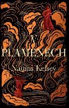 V plamenech - Naomi Kelsey