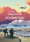 Posledn slova z Afghnistnu - David Jeek