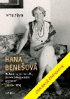 Hana Beneov - Neobyejn pbh manelky druhho eskoslovenskho prezidenta (1885-1974) - Zdek Petr