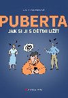 Puberta - Jak si ji s dtmi ut - Eva Rybkov