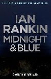 Midnight and Blue: The #1 bestselling series that inspired BBC Ones REBUS - Rankin Ian
