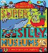 Super Silly Museums PB - Sharratt Nick