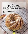 Peeme pro diabetiky - Slan a sladk recepty - Matthias Riedl