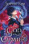 The God and the Gumiho: a intoxicating and dazzling contemporary Korean romantic fantasy - Kim Sophie