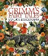 Grimms Fairy Tales - Grimm Jacob, Grimm Wilhelm