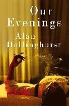 Our Evenings - Hollinghurst Alan
