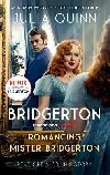 Romancing Mister Bridgerton [TV Tie-in]: Penelope & Colins Story, The Inspiration for Bridgerton Season Three - Quinnov Julia