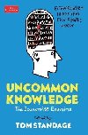 Uncommon Knowledge: Extraordinary Things That Few People Know - Standage Tom