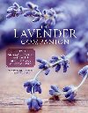 The Lavender Companion: Enjoy the Aroma, Flavor, and Health Benefits of This Classic Herb - Dunham Jessica