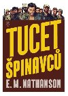 Tucet pinavc - E.M. Nathanson
