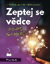 Zeptej se vdce - Neexistuj blb otzky - Ale Dvok
