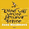 Zdrav vs velice jazzov babice - Jana Koubkov