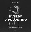 Hvzdy v polostnu - Psniki z edestch aneb Dylan, Cohen - a kdo dl? - Michal Bystrov