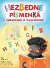 Nezbedn psmenk v riekankch a rozprvkach - Petita Ksov; Lenka Ronovsk