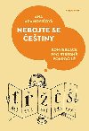 Nebojte se etiny - Konverzace pro stedn pokroil - Ana Adamoviov