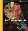 Zvata na farm - Kniha s kouzelnou baterkou - Svojtka