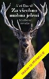 Za vechno mohou jeleni - Dostl Ale