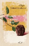 Pravk a jin asy - Olga Tokarczukov
