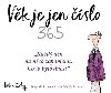 Vk je jen slo 365 - Helen Exley; Stuart MacFarlane; Linda MacFarlane