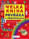 Velk kniha prvka a pedkolka - Svojtka