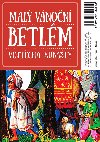 Mal vnon betlm Vojtcha Kubaty - Vojtch Kubata