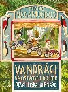 Theatro vagamundos - Vandrci na ostrov lidojed - Pavel Lika, Jan Rvai, Hynek Bernard, Vandrci s.r.o.