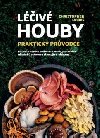 Liv houby Praktick prvodce - Christopher Hobbs