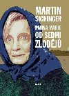 Panna Marie od Sedmi zlodj - Martin Sichinger
