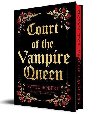 Court of the Vampire Queen (Collectors Edition) - Robert Katee