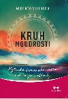 Kruh moudrosti - Mytick amansk cesta - Alberto Villoldo