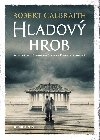 Hladov hrob - Robert Galbraith
