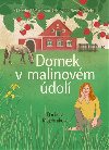 Domek v malinovm dol - Barbora Majchrkov