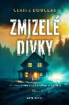 Zmizel dvky - Claire Douglas