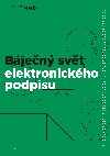 Bjen svt elektronickho podpisu - Ji Peterka 