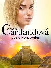 Zzrak v Mexiku - Barbara Cartlandov 