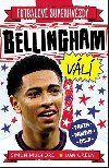 Fotbalov superhvzdy Bellingham vl - Fakta, pbhy, sla - Simon Mugford; Dan Green