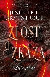 Zlost a zkza - Jennifer L. Armentrout