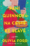 Pan Quinnov na cest ke slv - Olivia Ford