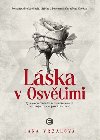Lska v Osvtimi - Jana Vrzalov