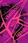 Vechno/Nic/Nkdo - Alice Carrire
