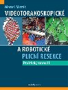 Videotorakoskopick a robotick plicn resekce - Marcel Mittk