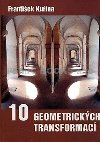 10 geometrickch transformac - Frantiek Kuina