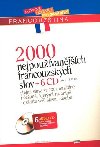 2000 NEJPOUVANJCH FRANCOUZSKCH SLOV + 6CD - Jan Seidel