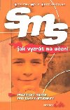 SMS JAK VYZRT NA UEN - Kolektiv autor
