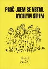 Pro jsem se nestal Rychlm pem - Eduard Freisler