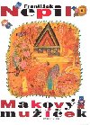 MAKOV MUEK - Frantiek Nepil