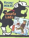 KOCOUR MIKE PEDSTAVUJE JOSEFA LADU - Josef Lada