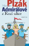 ADMIRLOV Z KOZ ULICE - Miroslav Plzk