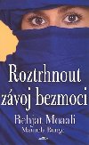ROZTRHNOUT ZVOJ BEZMOCI - BEHJAT MOAALI - Behjat Moaali; Manuela Runge