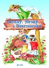 Dlouh, irok a Bystrozrak - Irena malcov